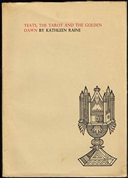 Cover of: Yeats, the tarot, and the Golden Dawn by Kathleen Raine