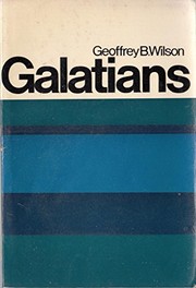 Cover of: Galatians by Geoffrey B. Wilson