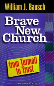 Cover of: Brave New Church: From Turmoil to Trust (World According)