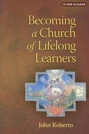 Cover of: Becoming a Church of Lifelong Learners: The Generations of Faith Sourcebook