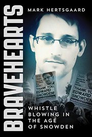 Cover of: Bravehearts: Whistle-Blowing in the Age of Snowden