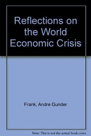 Cover of: Reflections on the world economic crisis