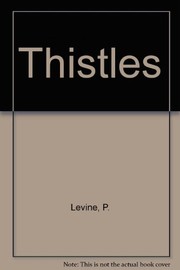 Cover of: Thistles. by Philip Levine