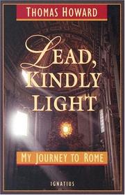 Cover of: Lead, Kindly Light: My Journey To Rome