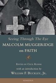 Seeing through the eye by Malcolm Muggeridge