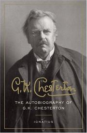 The autobiography of G. K. Chesterton by Gilbert Keith Chesterton