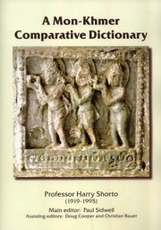 A Mon-Khmer Comparative Dictionary (Pacific Linguistics, 579) by Harry Shorto
