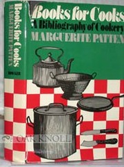 Cover of: Books for cooks: a bibliography of cookery