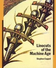 Cover of: Linocuts of the machine age: ClaudeFlight and the Grosvenor School