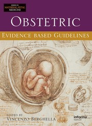Cover of: Obstetric evidence based guidelines