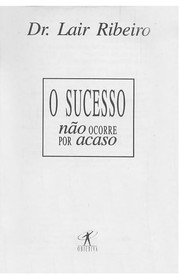 Cover of: Sucesso Não Ocorre Por Acaso, O