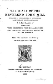 The diary of the Reverend John Mill by John Mill, Gilbert Goudie
