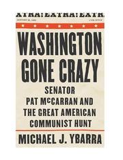 Washington gone crazy by Michael J. Ybarra