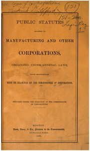 Cover of: Public Statutes Relating to Manufacturing and Other Corporations, Organized ...