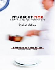Cover of: It's About Time: Great Recipes for Everyday Life