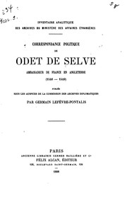 Cover of: Correspondance politique de Odet de Selve, ambassadeur de France en ... by Odet de Selve , Germain Lefèvre-Pontalis
