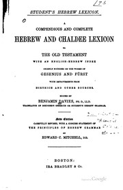 A Compendious and Complete Hebrew and Chaldee Lexicon to the Old Testament ... by Benjamin Davies, Edward Cushing Mitchell