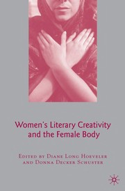 Cover of: Women's literary creativity and the female body