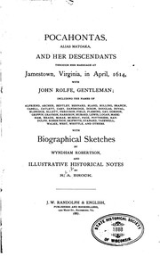 Cover of: Pocahontas, Alias Matoaka, and Her Descendants Through Her Marriage at ... by Wyndham Robertson , Robert Alonzo Brock