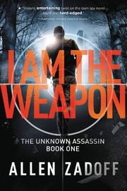 Cover of: I Am the Weapon (The Unknown Assassin Book 1)