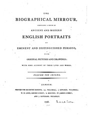 The Biographical Mirrour, Comprising a Series of Ancient and Modern English ... by Francis Godolphin Waldron, Sylvester Harding, Edward Harding