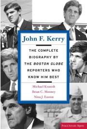 John F. Kerry by Michael Kranish
