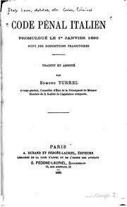 Cover of: Code pénal italien: promulgué le 1er janvier 1890, suivi des dispositions ... by Italy, Edmond Turrel