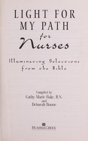 Cover of: Light My Path for Nurses (Illuminating Selections from the Bible) by 