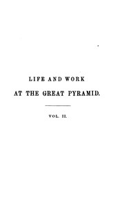 Cover of: Life and work at the Great pyramid during ... 1865