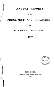 Annual reports of the president and treasurer of Harvard college