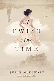 Cover of: A Twist in Time: A Novel (Kendra Donovan Mysteries)
