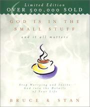 Cover of: God Is in the Small Stuff and It All Matters