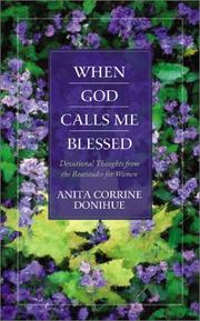 Cover of: When God Calls Me Blessed: Devotional Thoughts from the Beatitudes for Women