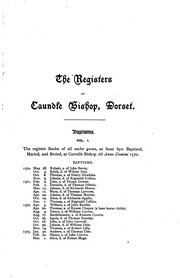 Cover of: The Registers of Caundle Bishop, Dorset: From 1570 to 1814 by Caundle Bishop, Eng . (Parish), Charles Herbert Mayo
