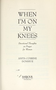Cover of: When I'm On My Knees