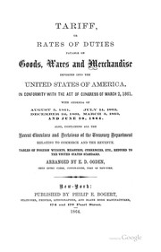 Cover of: Tariff, Or Rates of Duties Payable on Goods, Wares and Merchandise Imported Into the United ... by Elias Dayton Ogden , United States , United States. Dept. of the Treasury.