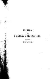 Cover of: Geschichte der deutschen Kaiserzeit by Wilhelm von Giesebrecht, Bernhard von Simson