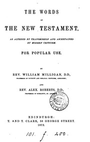 Cover of: The words of the New Testament, as altered by transmission and ascertained by modern criticism ...