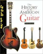 The history of the American guitar : from 1833 to the present day