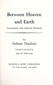 Cover of: Between heaven and earth.
