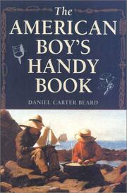 The American boys handy book by Daniel Carter Beard