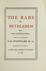 Cover of: The babe of Bethlehem: being some Christmas carols