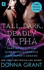Cover of: TALL DARK DEADLY ALPHA (Reapers) by DONNA GRANT