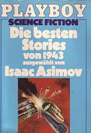 Cover of: Die besten Stories von 1943 by Isaac Asimov