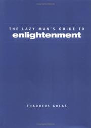 The Lazy Man's Guide to Enlightenment by Thaddeus Golas