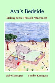 Cover of: Ava's Bedside: Making Sense Through Attachment