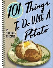 Cover of: 101 Things to Do with a Potato