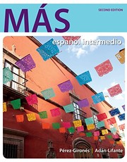 Cover of: MÁS: español intermedio by Ana María Pérez-Gironés, Virginia Adán-Lifante