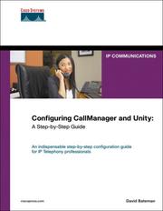 Configuring CallManager and Unity by David Bateman