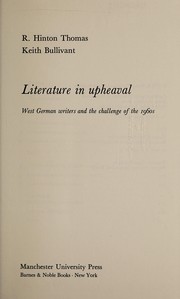 Cover of: Literature in upheaval: West German writers and the challenge of the 1960s